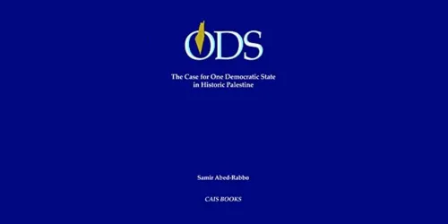 Book: The Case for One Democratic State in Historic Palestine