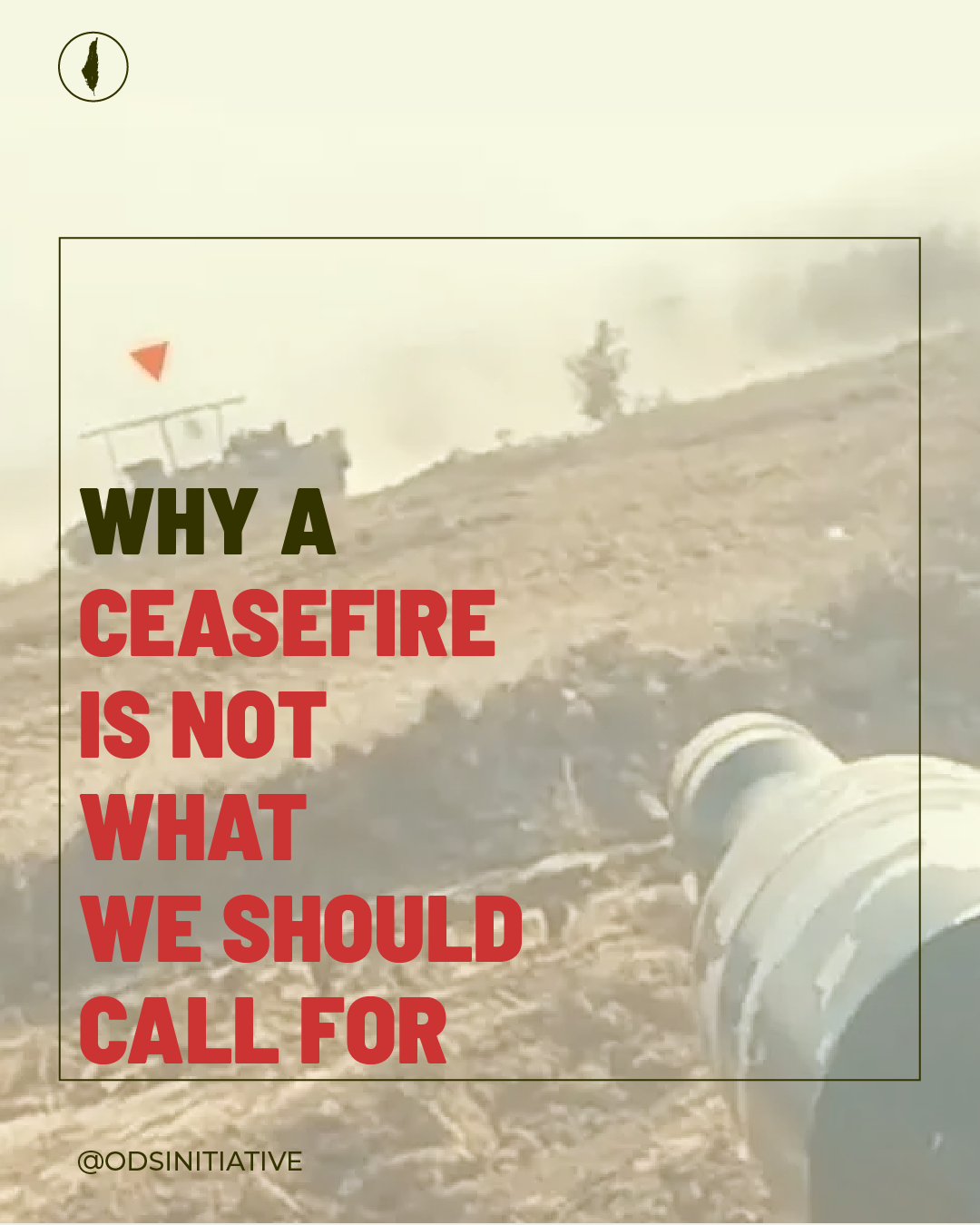 An image of the Palestinian resistance stating why a ceasefire is not what we should call for